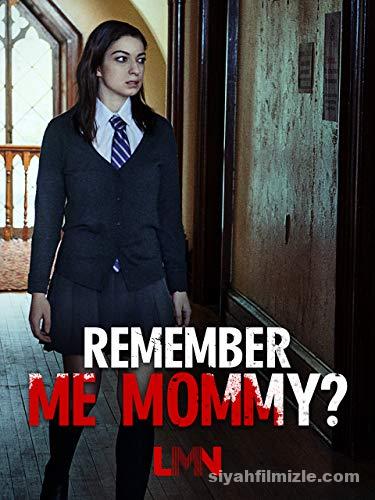 Beni Hatırladın Mı, Anne? 2020 Filmi Türkçe Dublaj Full izle