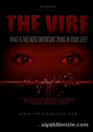 The Vibe 2019 Filmi Türkçe Dublaj Altyazılı Full izle