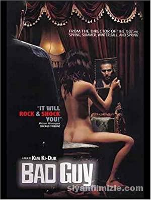 Kötü Adam (Bad Guy) 2001 Filmi Türkçe Altyazılı Full izle