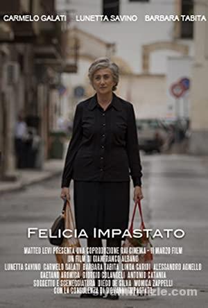 Felicia Impastato: Bir Annenin Cesareti 2016 Filmi Full izle
