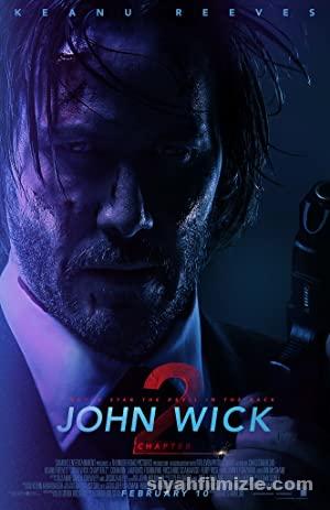 John Wick 2 2017 Filmi Türkçe Dublaj Altyazılı Full izle