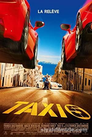Taksi 5 (Taxi 5) 2018 Filmi Türkçe Dublaj Altyazılı izle
