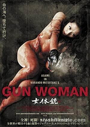 Gun Woman 2014 Filmi Türkçe Dublaj Altyazılı Full izle