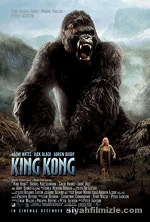 King Kong 2005 Filmi Türkçe Dublaj Altyazılı Full izle