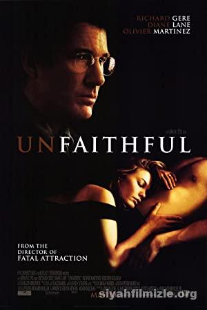 Sadakatsiz (Unfaithful) 2002 Filmi Türkçe Dublaj Full izle