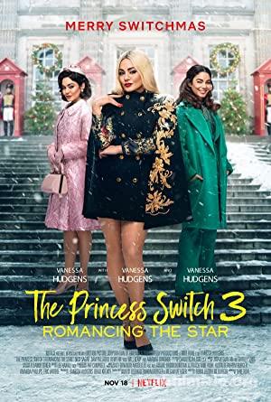 The Princess Switch 3 (2021) Türkçe Dublaj Filmi Full izle