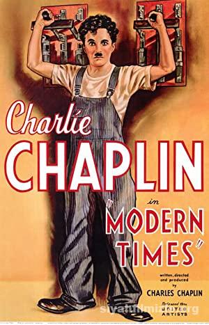 Modern Zamanlar (Modern Times) 1936 Filmi Türkçe Dublaj izle