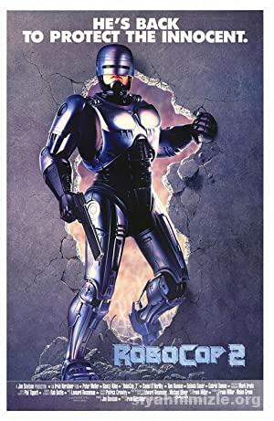 Robot polis 2 (RoboCop 2) 1990 Filmi Türkçe Dublaj Full izle