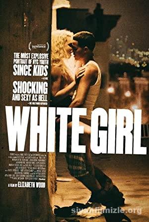 Sıcak Yaz (White Girl) 2016 Filmi Türkçe Dublaj Full izle