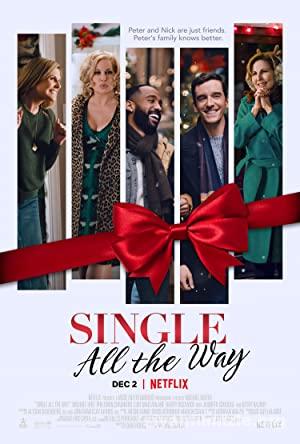 Single All the Way 2021 Filmi Türkçe Dublaj Full izle