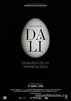 Salvador Dali: Ölümsüzlük Arayışı 2018 Filmi Full izle