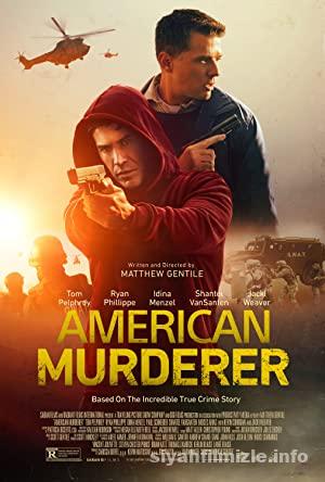American Murderer 2022 Filmi Türkçe Dublaj Full izle