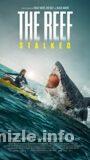 The Reef: Stalked 2022 Filmi Türkçe Altyazılı Full izle