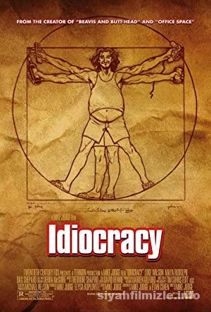 Ahmaklar (Idiocracy) 2006 Filmi Türkçe Dublaj Full izle