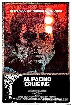 Devriye (Cruising) 1980 Filmi Türkçe Dublaj Full izle