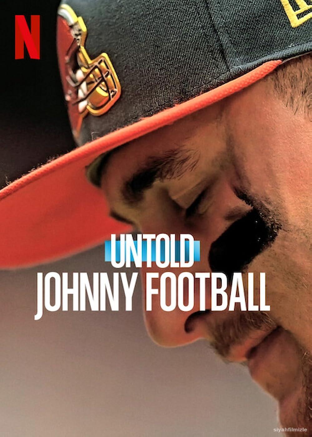 Untold: Johnny Football 2023 Filmi Türkçe Dublaj Full izle