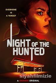 Night of the Hunted 2023 Filmi Türkçe Dublaj Altyazılı izle