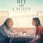 Bir Parça Işık 2022 Filmi Türkçe Dublaj Altyazılı Full izle