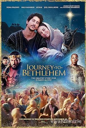 Journey to Bethlehem 2023 Filmi Türkçe Dublaj Altyazılı izle
