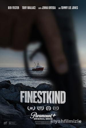 Finestkind 2023 Filmi Türkçe Dublaj Altyazılı Full izle