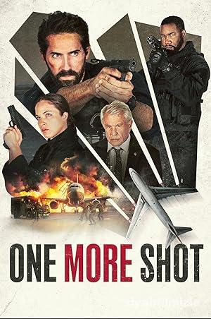 One More Shot 2024 Filmi Türkçe Dublaj Altyazılı Full izle