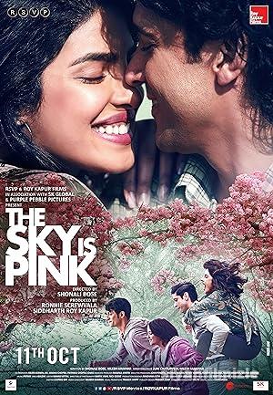 The Sky Is Pink 2019 Filmi Türkçe Dublaj Altyazılı Full izle
